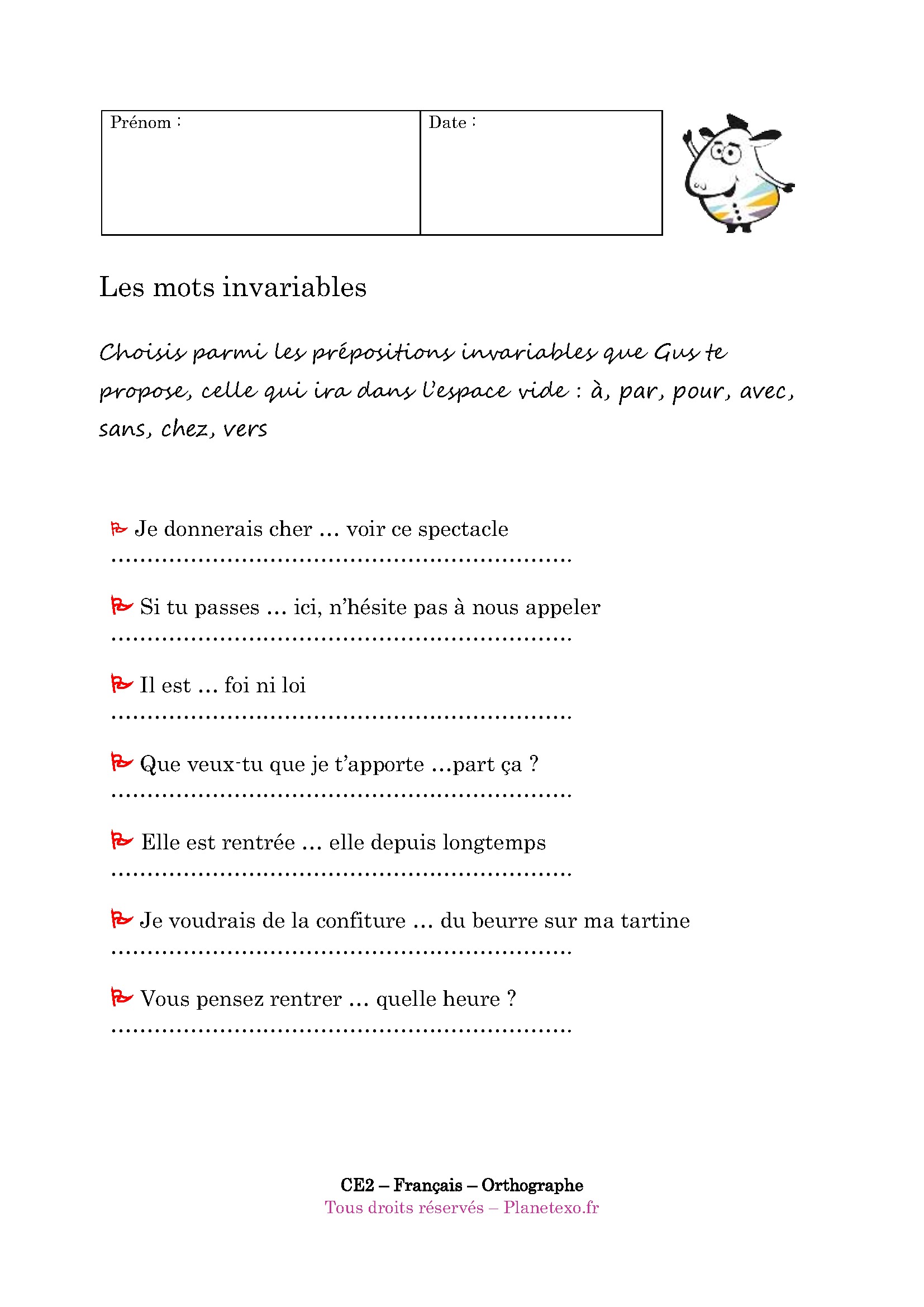 à, par, pour, avec, sans, chez, vers, invariable, préposition